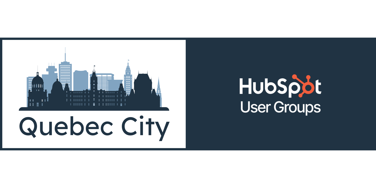 QUÉBEC CITY - HubSpot User Group